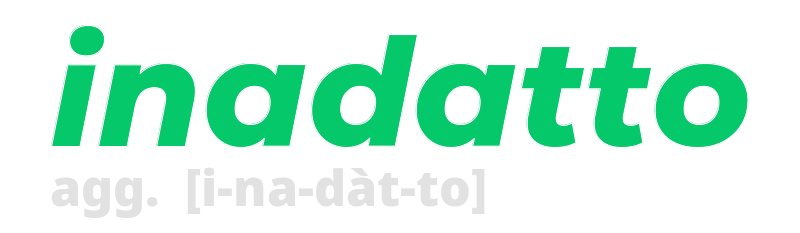 inadatto