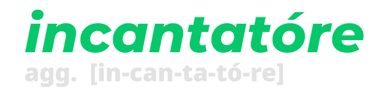 incantatore