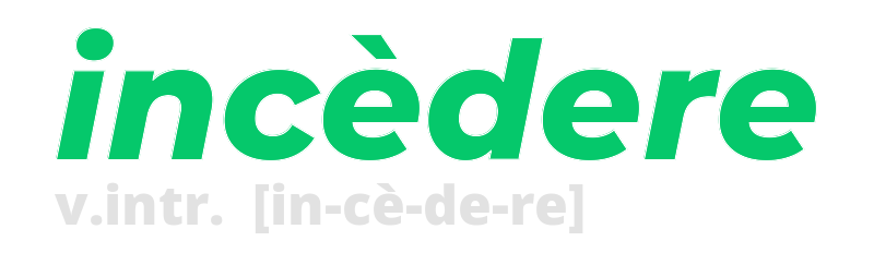 incedere