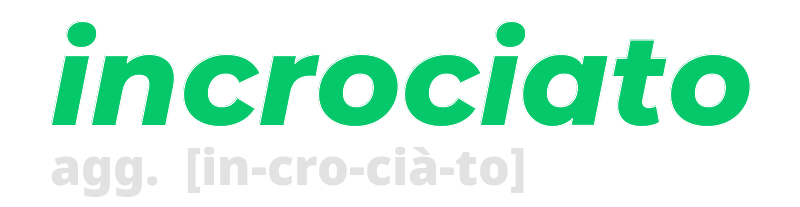 incrociato