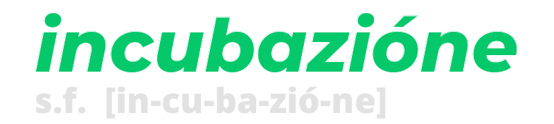 incubazione