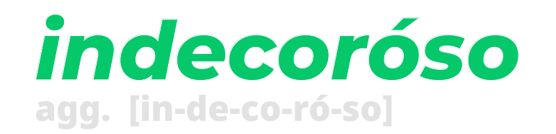 indecoroso