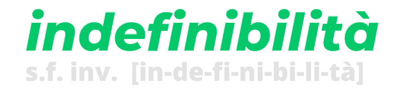 indefinibilita