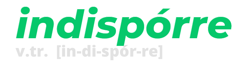 indisporre