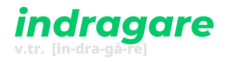 indragare