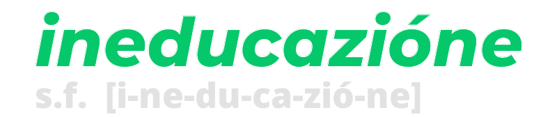 ineducazione