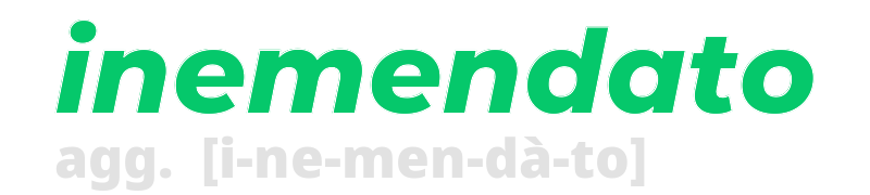 inemendato