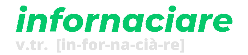 infornaciare