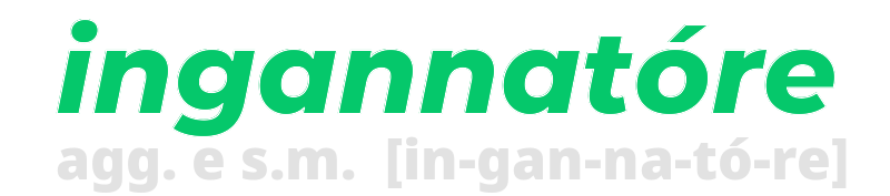 ingannatore