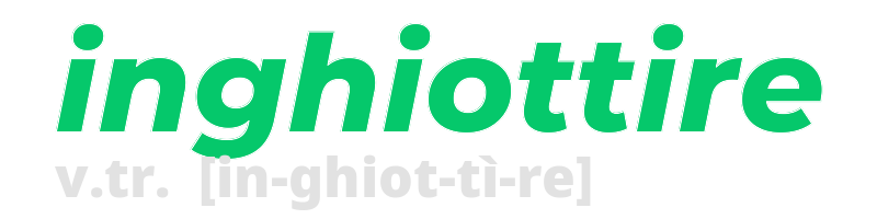 inghiottire