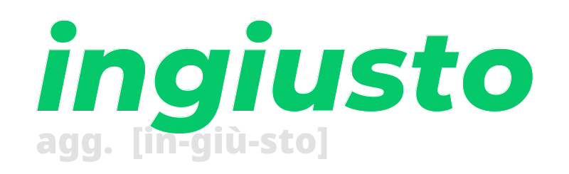 ingiusto