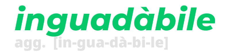 inguadabile