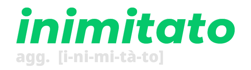 inimitato