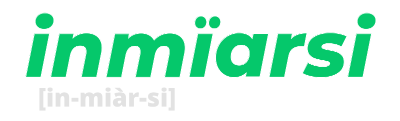 inmiarsi