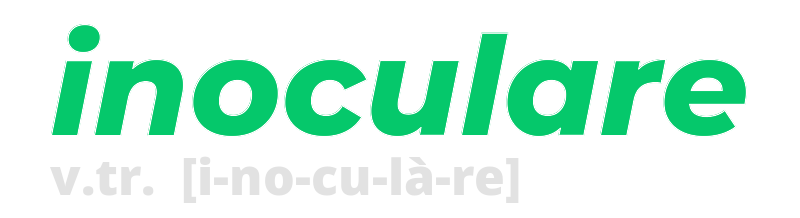 inoculare