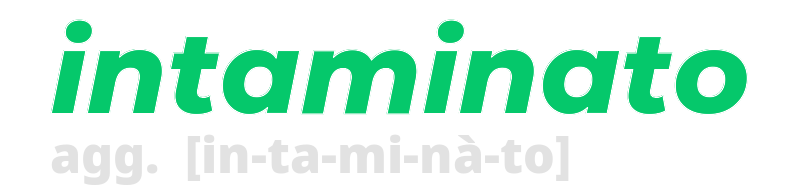 intaminato