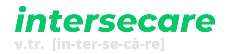 intersecare