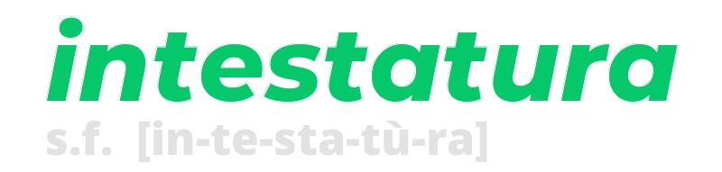 intestatura