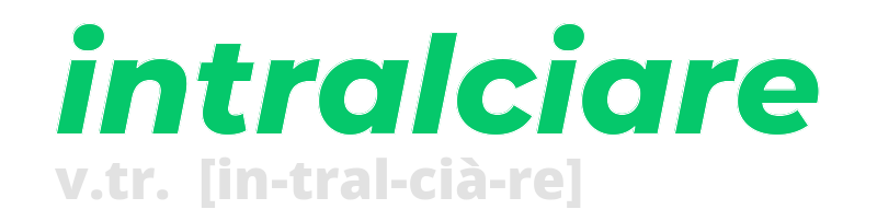 intralciare