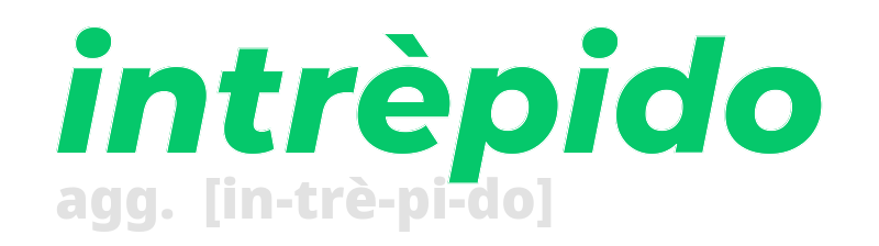 intrepido