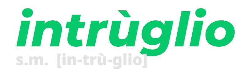 intruglio