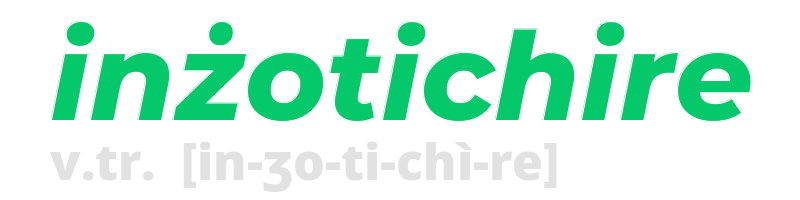 inzotichire