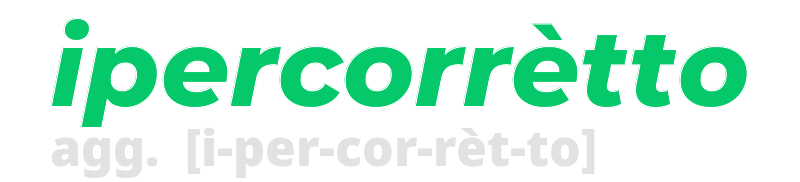 ipercorretto