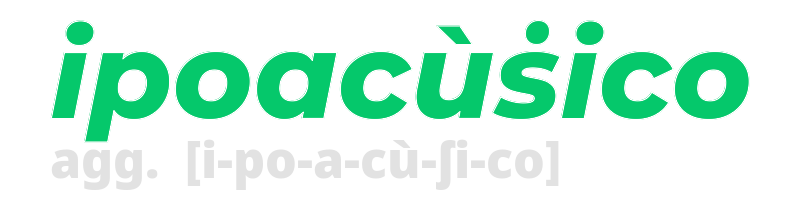 ipoacusico