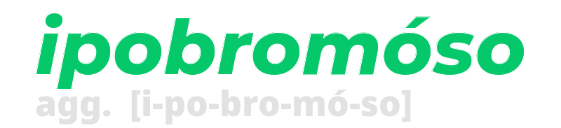 ipobromoso