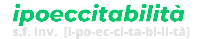 ipoeccitabilita