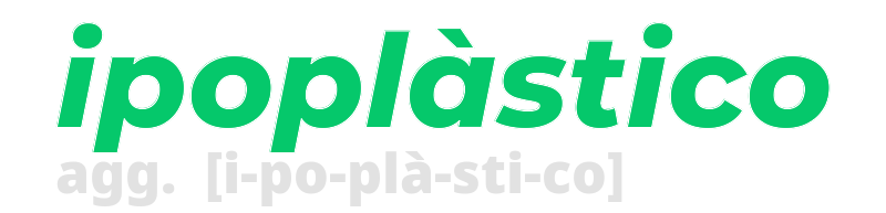 ipoplastico