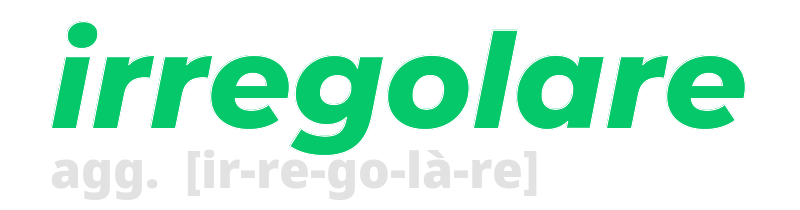 irregolare