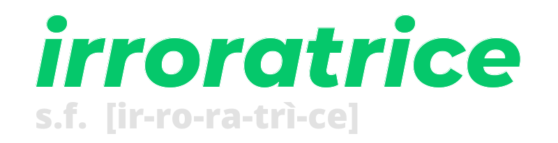 irroratrice