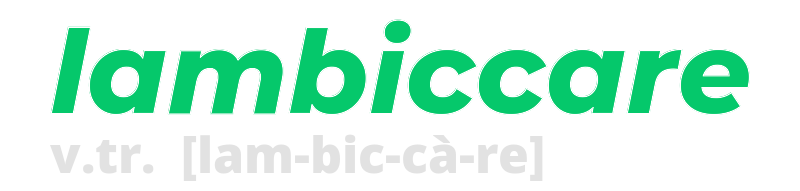 lambiccare