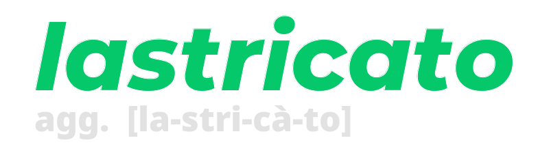 lastricato