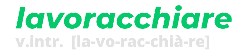 lavoracchiare