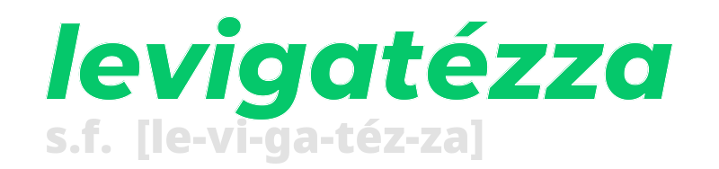 levigatezza