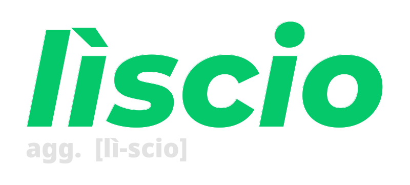 liscio