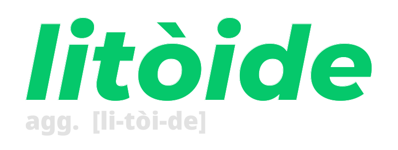 litoide