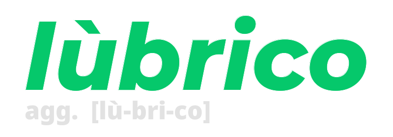 lubrico