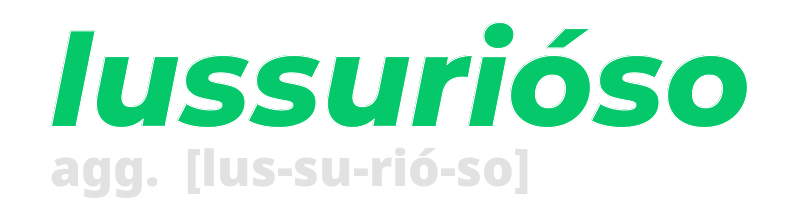 lussurioso