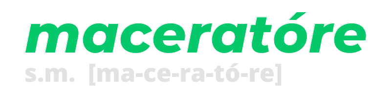 maceratore