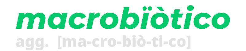 macrobiotico
