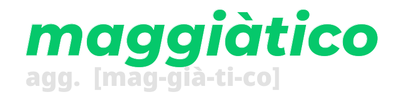 maggiatico