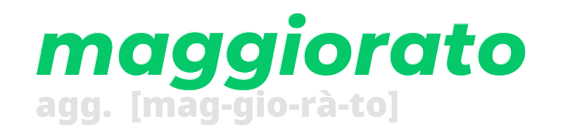 maggiorato