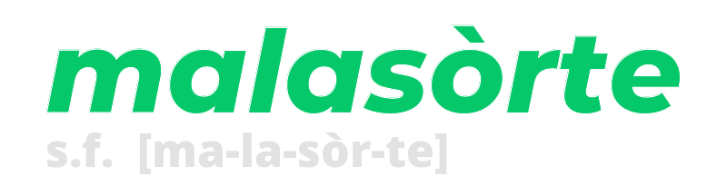 malasorte