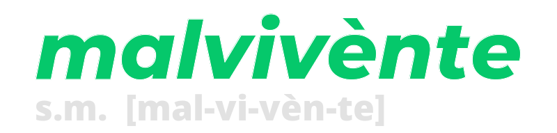 malvivente