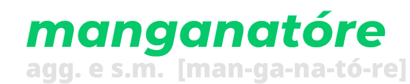 manganatore