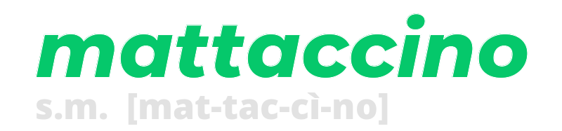 mattaccino