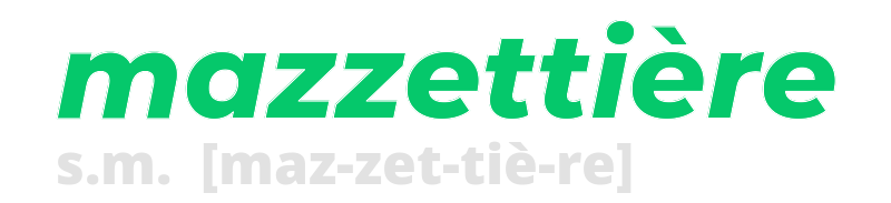 mazzettiere